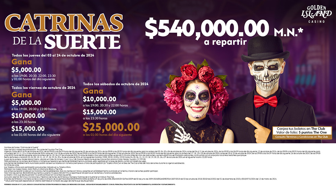 Catrinas de la Suerte con $540,000.00 M.N.* a repartir